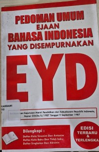 Pedoman Umum Ejaan Bahasa Indonesia Yang Disempurnakan