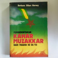 Pemberontakan Kahar Muzakar dari Tradisi ke DI/TII