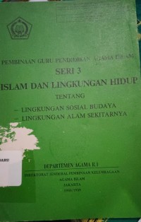 Pembinaan Guru PAI Seri 3 Islam dan Lingkungan Hidup