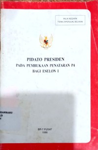Pidato Presiden pada Pembukaan Penataran P4 bagi Eselon 1