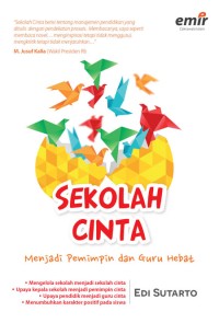 Sekolah Cinta Menjadi Pemimpin dan Guru Hebat