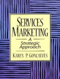 Services Marketing A Strategic Approach