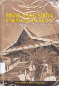 Sinar Sang Surya di Bumi Lancang Kuning