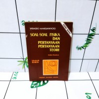 Soal-soal Fisika dan Pertanyaan Pertanyaan Teori
