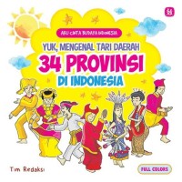Yuk, Mengenal Tari Daerah 34 Provinsi di Indonesia