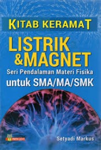kitab keramat listrik & magnet:seri pedalaman materi fisika