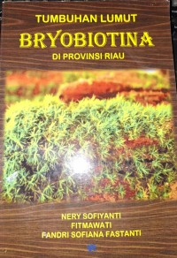 Tumbuhan lumut bryobiotina di provinsi riau